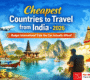Cheapest Countries to Travel from India in 2026 | Budget International Trips