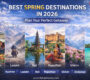 Spring Destinations in 2026