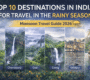 Top 10 Destinations in India for Travel in the Rainy Season